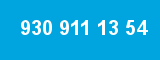 930 911 13 54 930 911 13 54